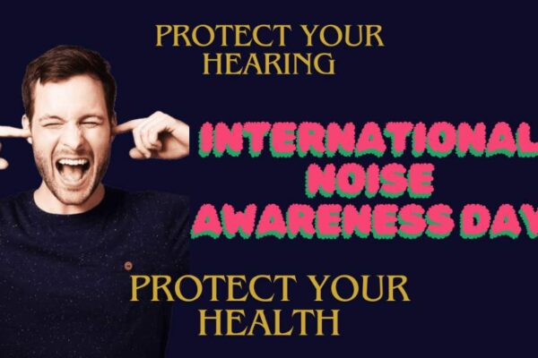 International Noise Awareness Day